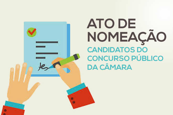 Ato de nomeação dos Candidatos do Concurso Público